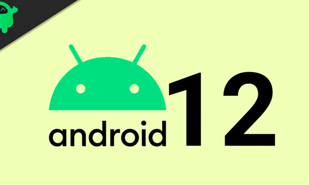 Android 12: все важное, что вам нужно знать
